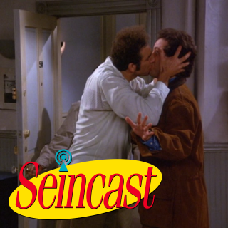 Seincast 103 - The Kiss Hello
